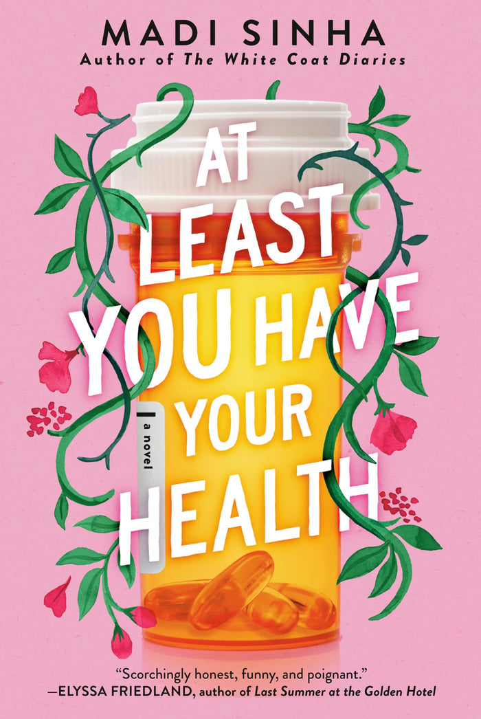 At Least You Have Your Health by Madi Sinha - Paperback cover