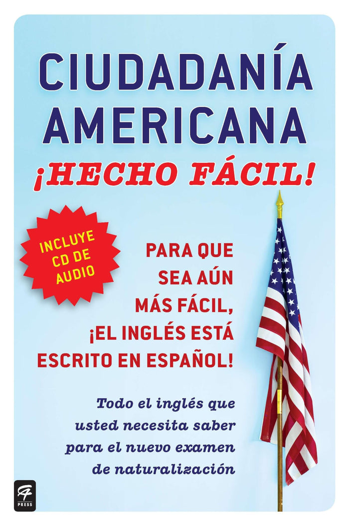 Ciudadania Americana ¡Hecho fácil! con CD (United States Citizenship Test Guide (Spanish Edition) by Raquel Roque - Paperback cover