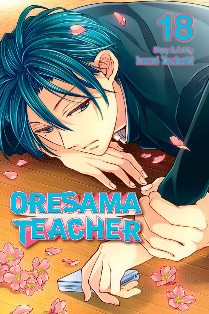 Oresama Teacher, Vol. 18 by Izumi Tsubaki - Paperback cover