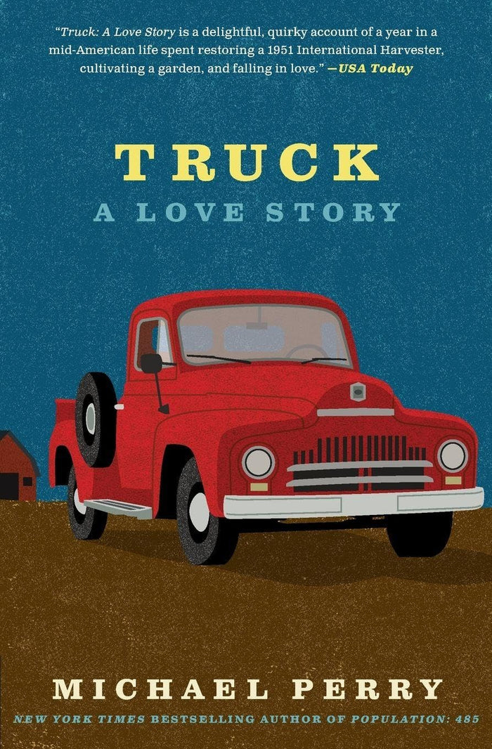 Truck: A Love Story by Michael Perry - Paperback cover