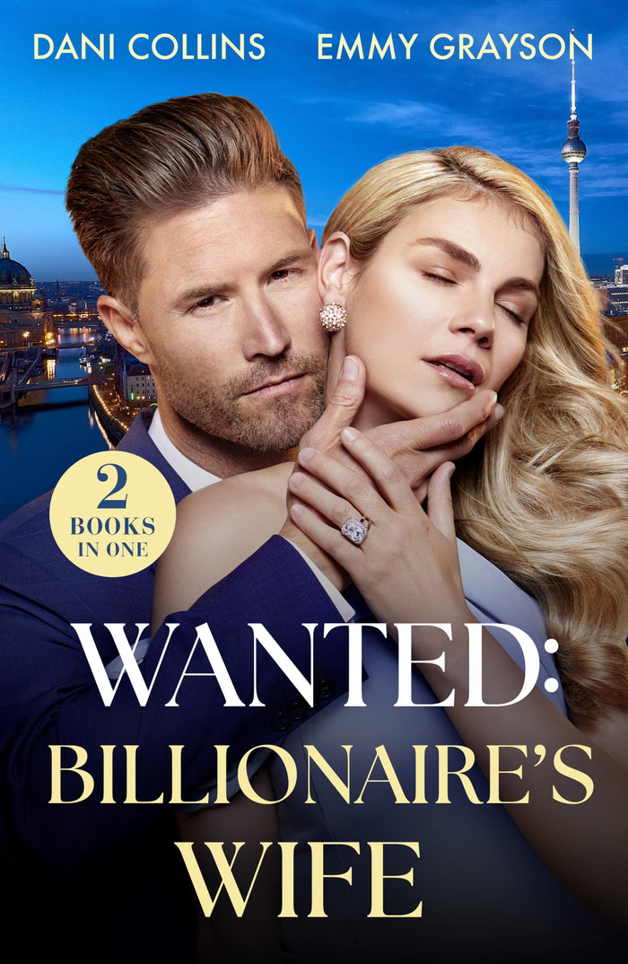Wanted: Billionaire's Wife: Business-Deal Bride (Business Proposals) / Wed for the Headlines (Red-Hot Icelandic Nights) (Mills & Boon Modern) by Dani Collins / Emmy Grayson - Paperback cover