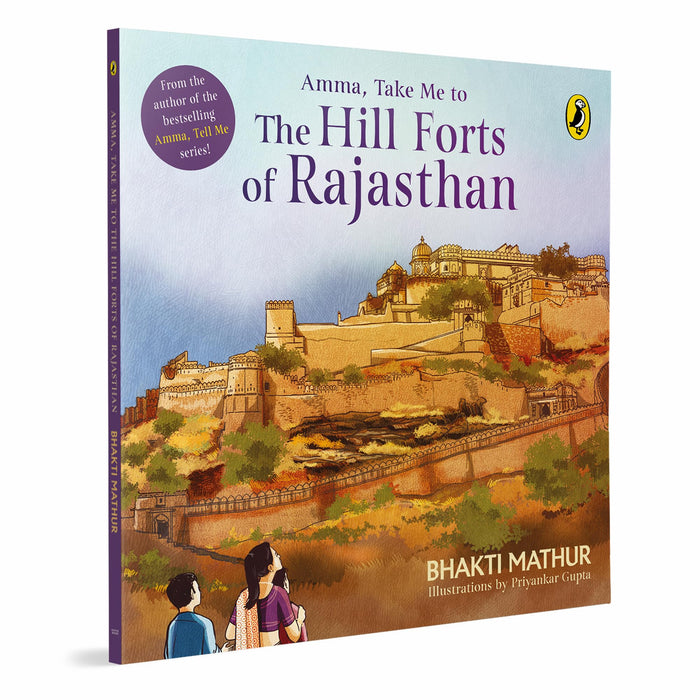 Amma, Take Me to the Hill Forts of Rajasthan by Bhakti Mathur - Paperback cover