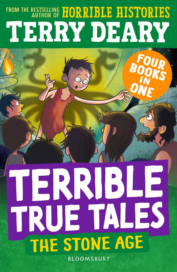 Terrible True Tales: The Stone Age: From the author of Horrible Histories, perfect for 7+ by Terry Deary - Paperback cover