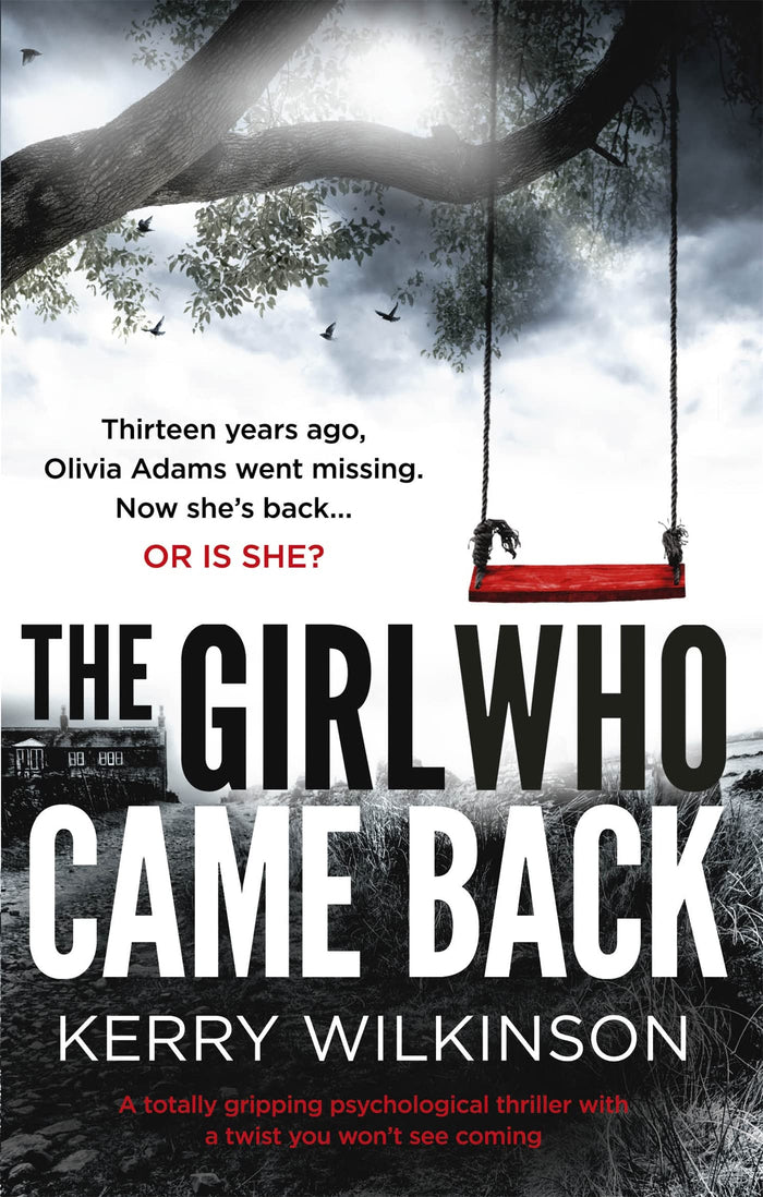 The Girl Who Came Back by Kerry Wilkinson - Paperback cover