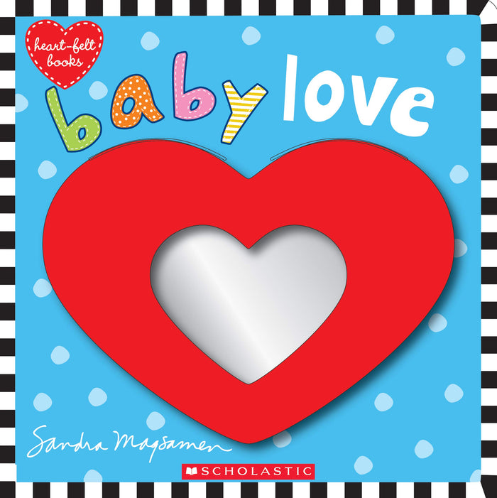Baby Love by Sandra Magsamen - Board Book cover