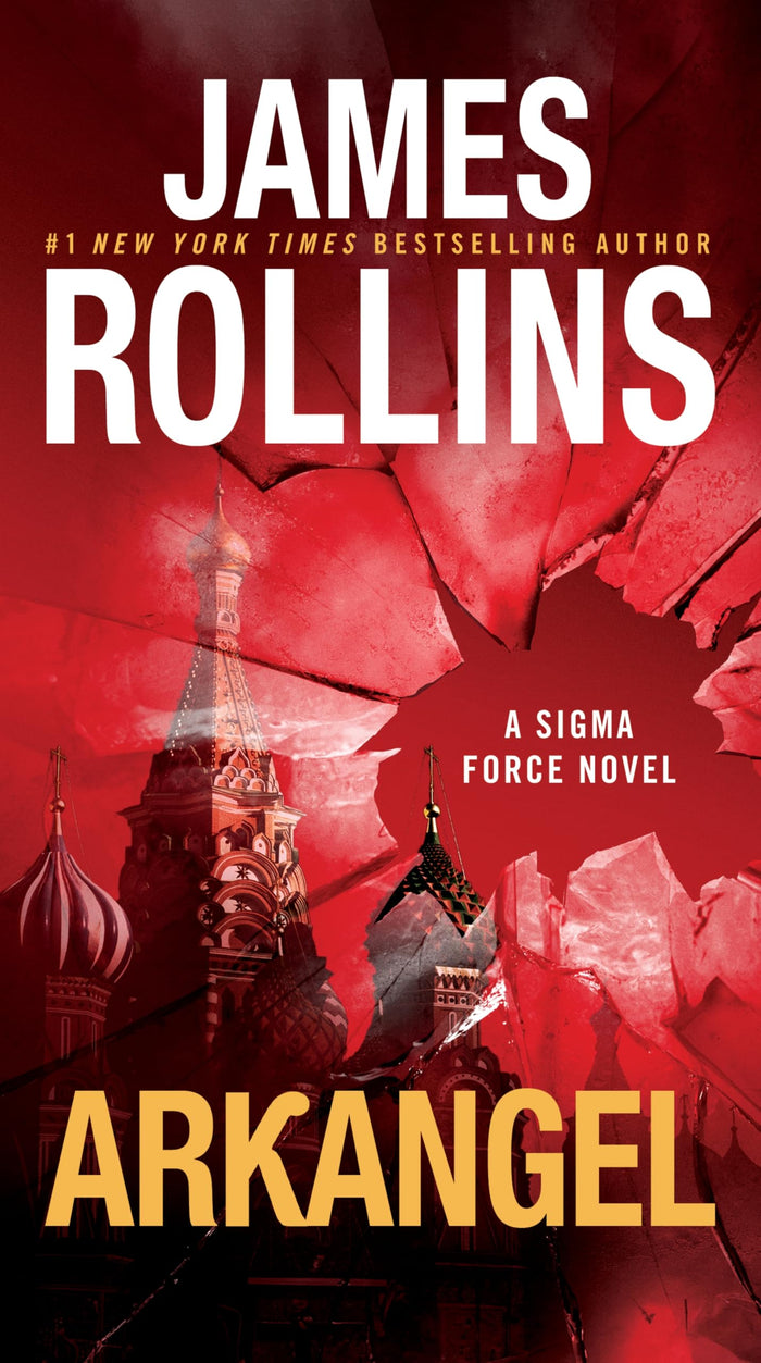 Arkangel: An International Thriller of Vatican Secrets, Russian Tsars, and Arctic Mysteries (Sigma Force, 18) by James Rollins - Mass Market Paperback cover