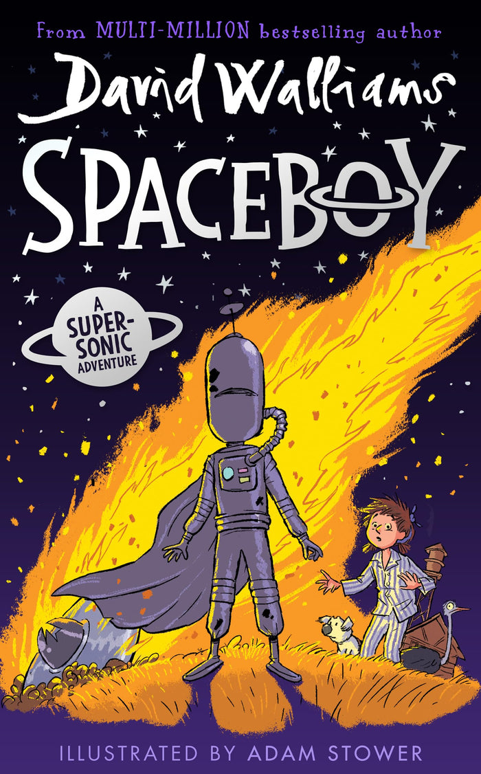 SPACEBOY: The epic and funny new children’s book from multi-million bestselling author David Walliams by David Walliams - Paperback cover
