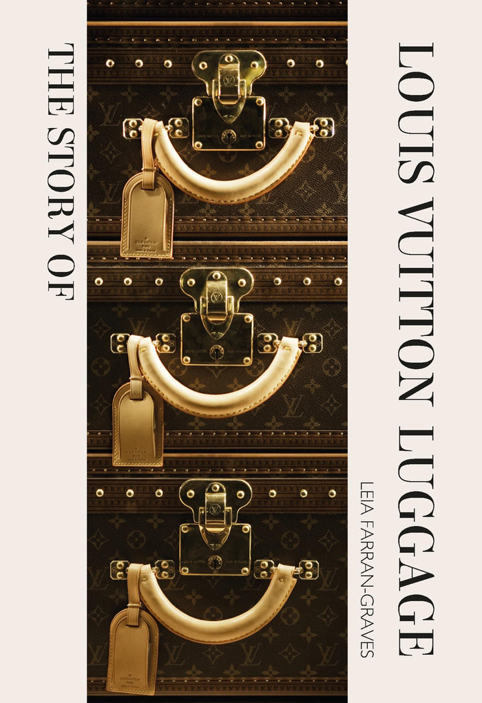 The Story of Louis Vuitton Luggage by Laia Farran Graves - Hardcover cover