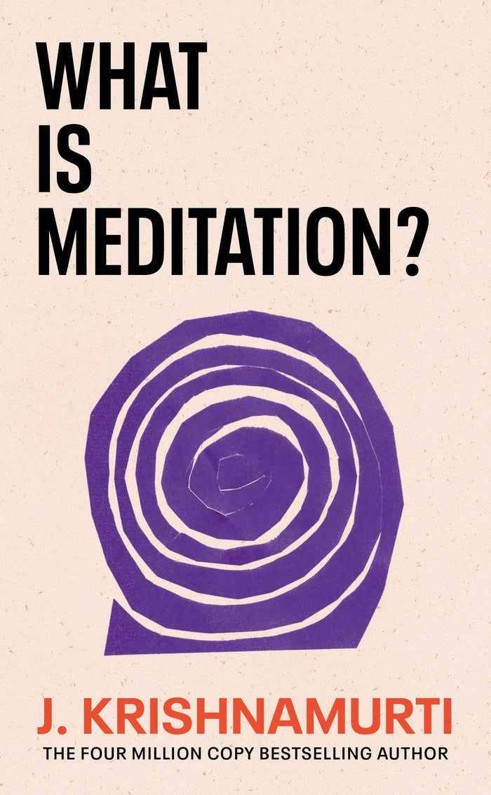 What is Meditation? by J Krishnamurti - Paperback cover
