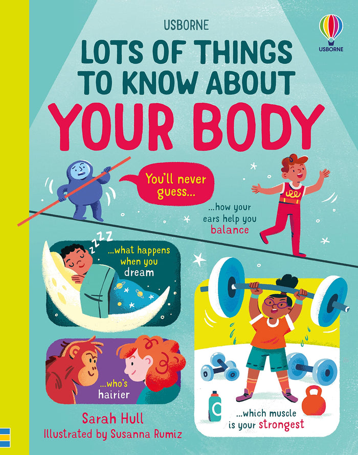 Lots of Things to Know About Your Body by Sarah Hull - Hardcover cover