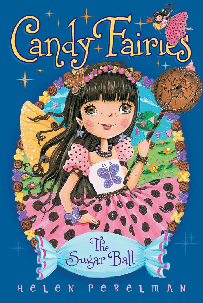 The Sugar Ball (6) (Candy Fairies) by Helen Perelman - Paperback cover