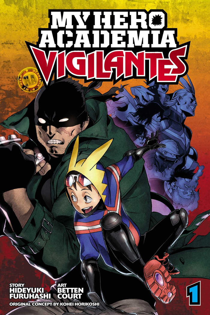 My Hero Academia: Vigilantes, Vol. 1 by Hideyuki Furuhashi - Paperback cover