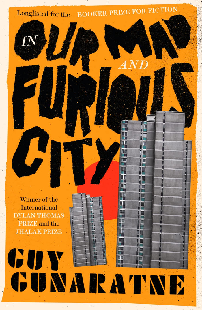 In Our Mad And Furious City by Guy Gunaratne - Paperback cover