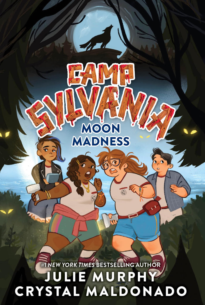 Camp Sylvania: Moon Madness: A Hiliarous and Creepy Middle Grade Summer Camp Story from the Bestselling Author of Dumplin' by Crystal Maldonado - Paperback cover