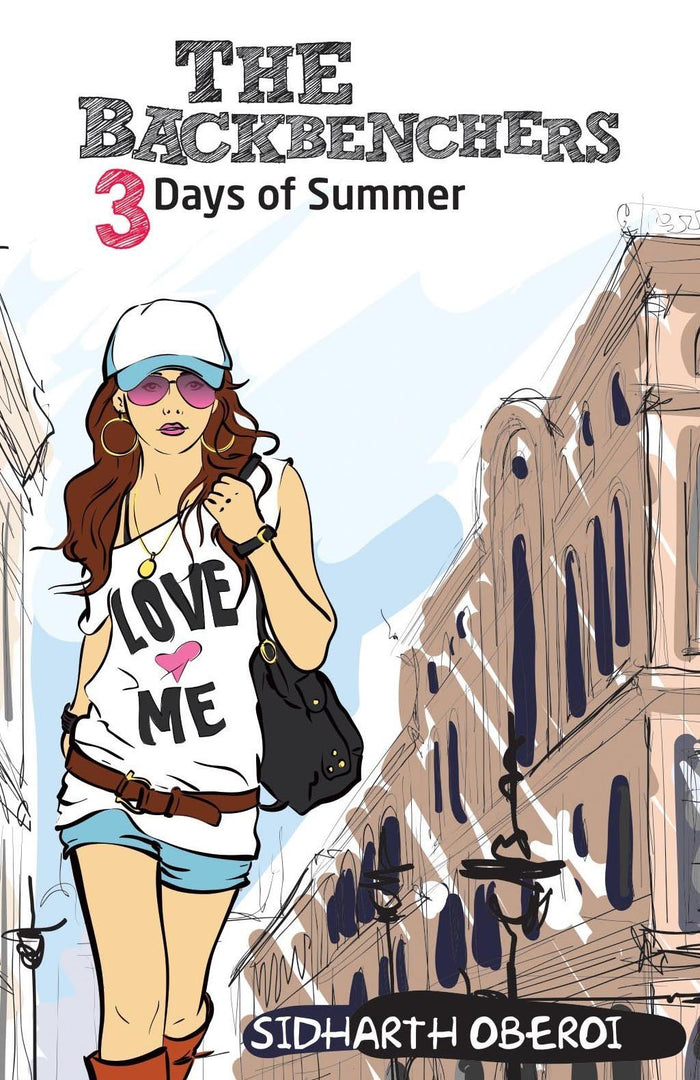 The Backbenchers - 3 Days of Summer by Sidharth Oberoi - Paperback cover