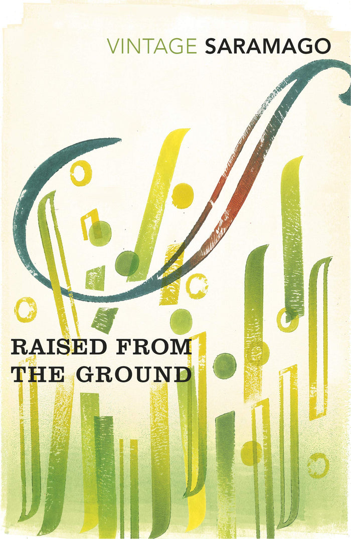 Raised From The Ground by Jose Saramago - Paperback cover