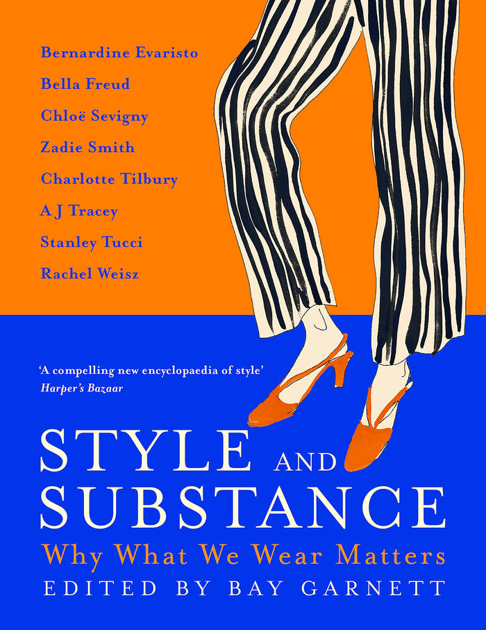 Style and Substance: Why What We Wear Matters by Bay Garnett - Paperback cover