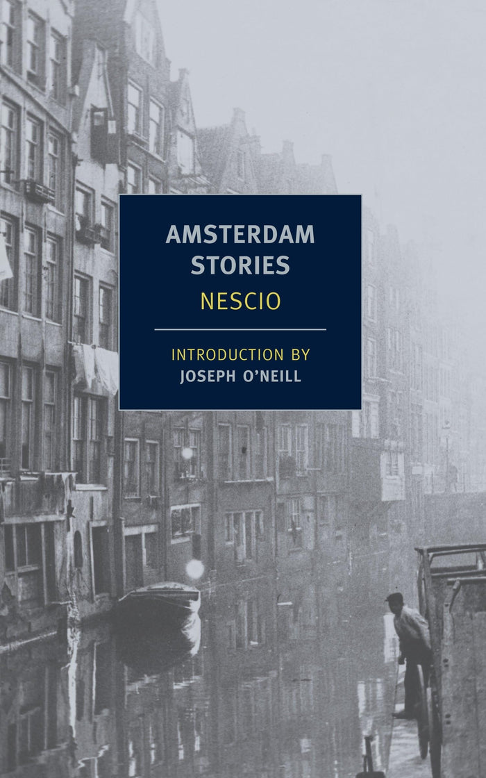 Amsterdam Stories (New York Review Books Classics) by Nescio - Paperback cover