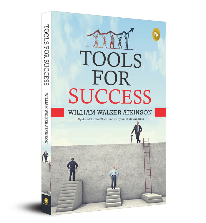 Tools For Success by William Walker Atkinson - Paperback cover