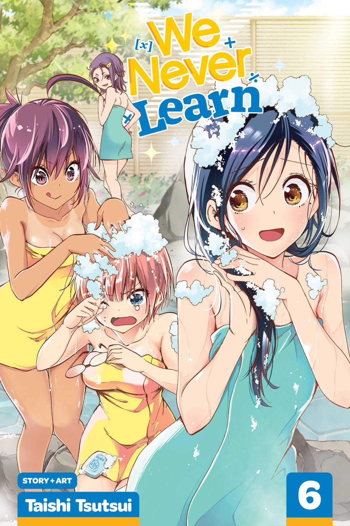 We Never Learn, Vol. 6: Blooming in the Hot Spring Water Are Traces of a Genius's [X] by Taishi Tsutsui - Paperback cover