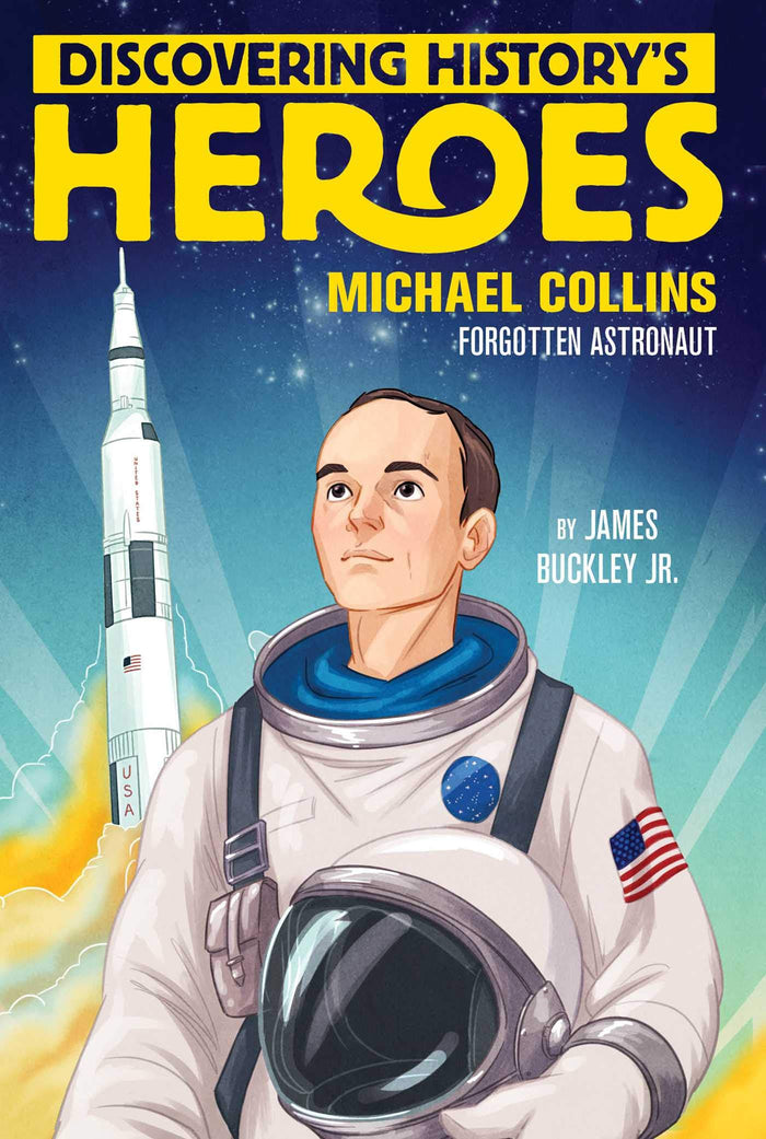 Michael Collins: Discovering History's Heroes (Jeter Publishing) by James Buckley Jr. - Paperback cover