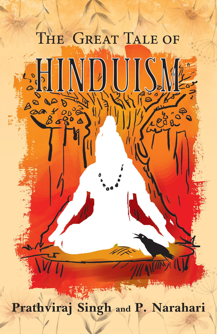 The Great Tale of Hinduism by Prathviraj Singh - Paperback cover