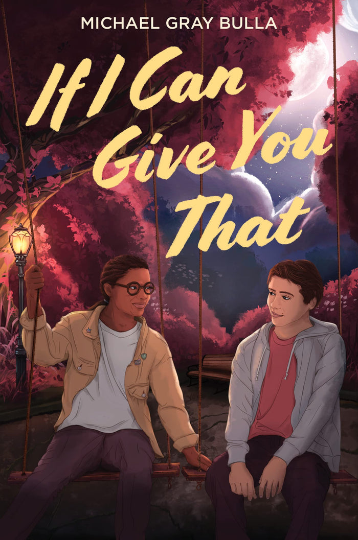If I Can Give You That: A Heart-Tugging YA Coming-of-Age Debut About a Transgender Teen and Family by Michael Gray Bulla - Hardcover cover