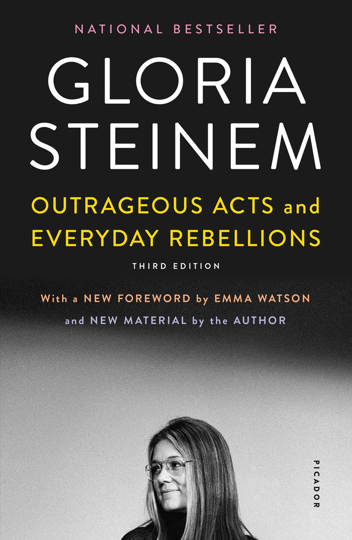 Outrageous Acts and Everyday Rebellions: Third Edition by Gloria Steinem - Paperback cover
