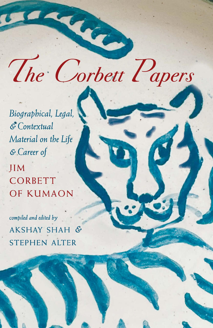 HACHETTE INDIA The Corbett Papers by Edited by Shah, Akshay and Alter, Stephen - Book cover