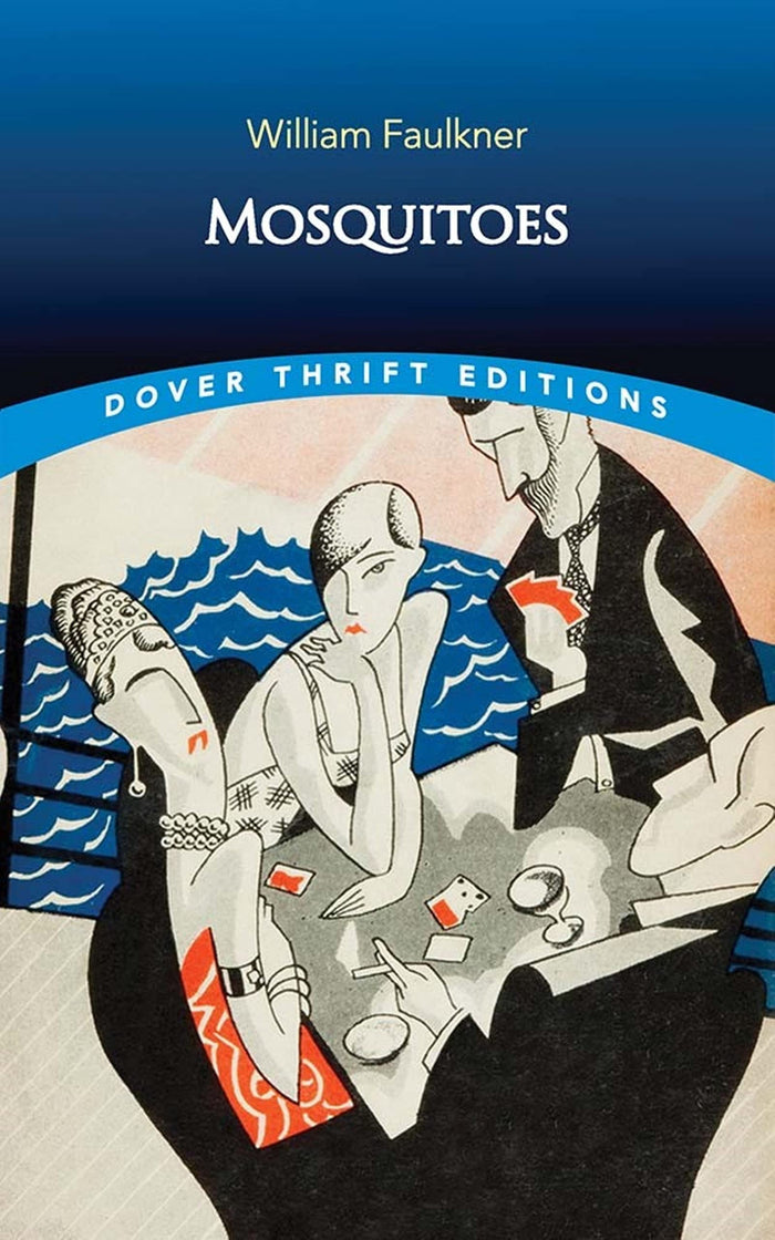 Mosquitoes (Dover Thrift Editions: Classic Novels) by William Faulkner - Paperback cover
