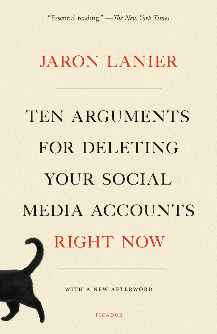 Ten Arguments for Deleting Your Social Media Accounts Right Now by Jaron Lanier - Paperback cover