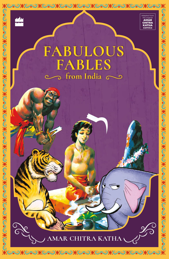 Fabulous Fables From India (Most Loved Amar Chitra Katha Stories) by Vinitha - Paperback cover