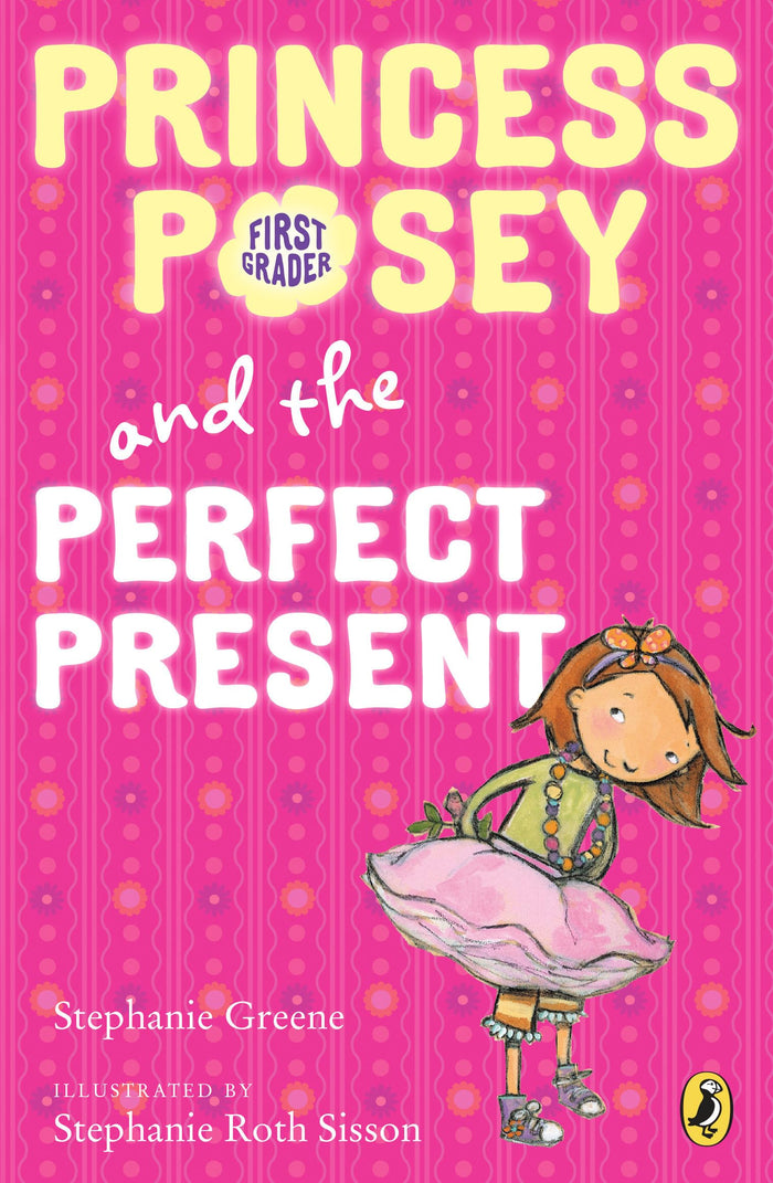 Princess Posey and the Perfect Present: Book 2 (Princess Posey, First Grader) by Stephanie Greene - Paperback cover