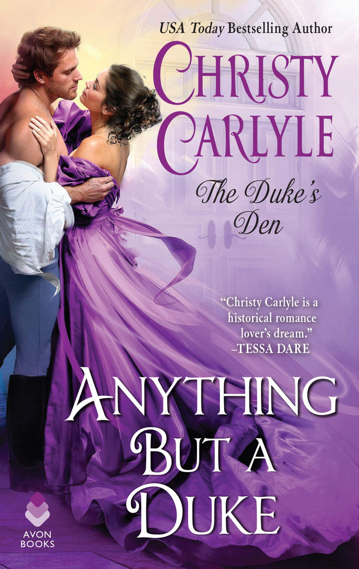 Anything But a Duke: A Passionate Victorian Romance in the Duke's Den – Female Inventor Discovers Undeniable Love by Christy Carlyle - Mass Market Paperback cover