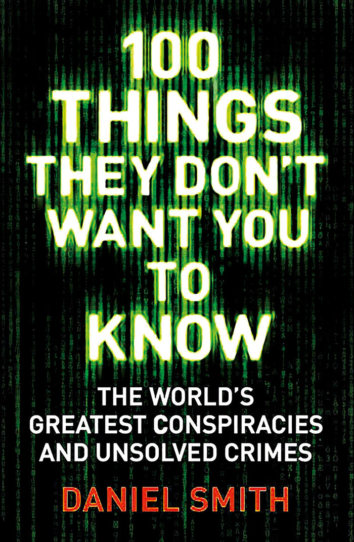 100 Things They Dont Want You To Know by Daniel Smith - Paperback cover
