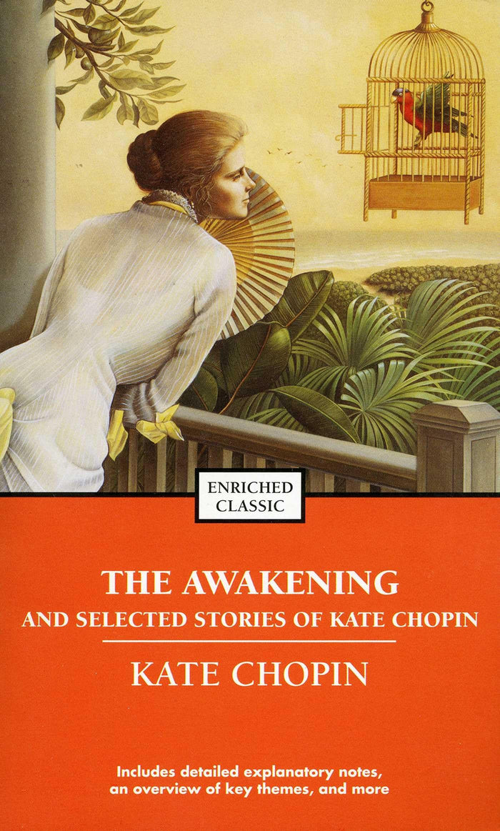 The Awakening and Selected Stories of Kate Chopin (Enriched Classics) by Kate Chopin - Mass Market Paperback cover