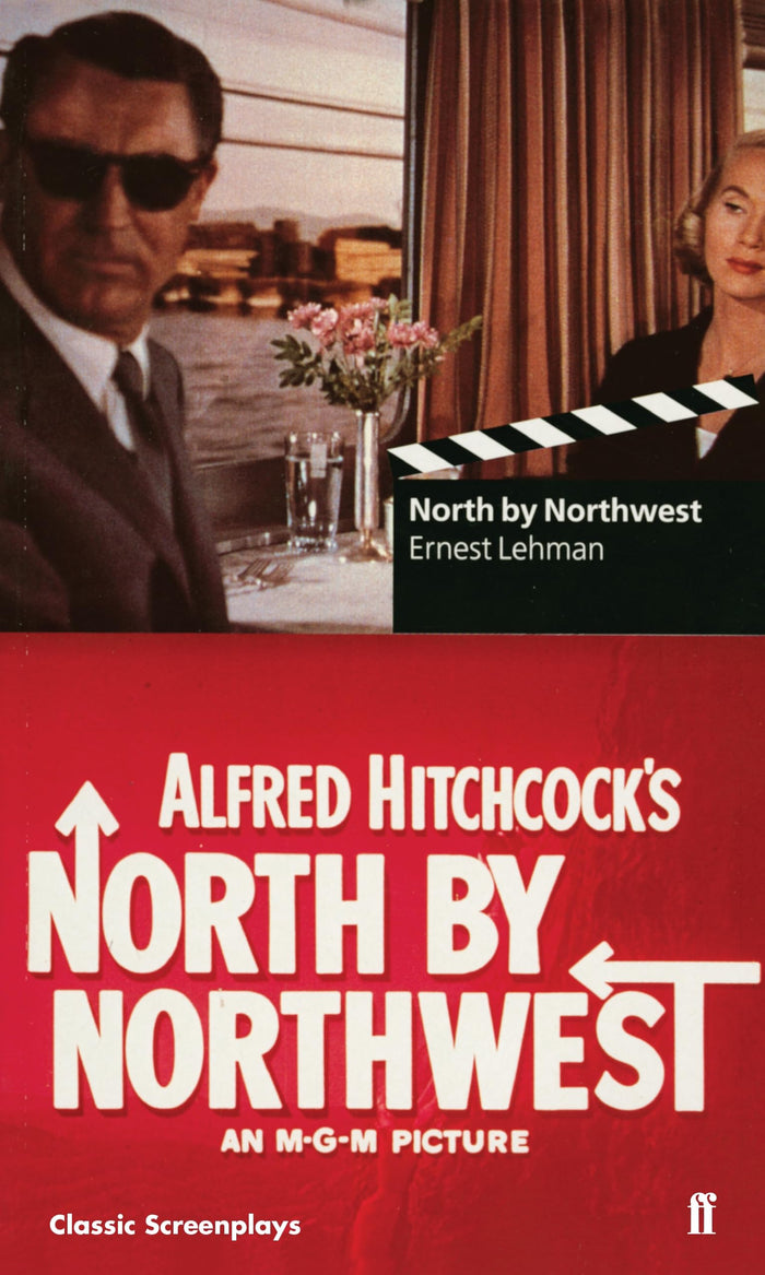 North by Northwest (Faber Classic Screenplay Series) by Ernest Lehman - Paperback cover