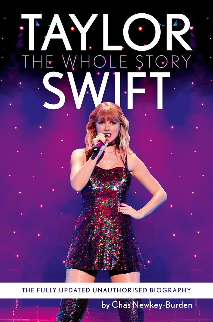 HarperCollins Taylor Swift The Whole Story. by Chas Newkey-Burden - Paperback cover