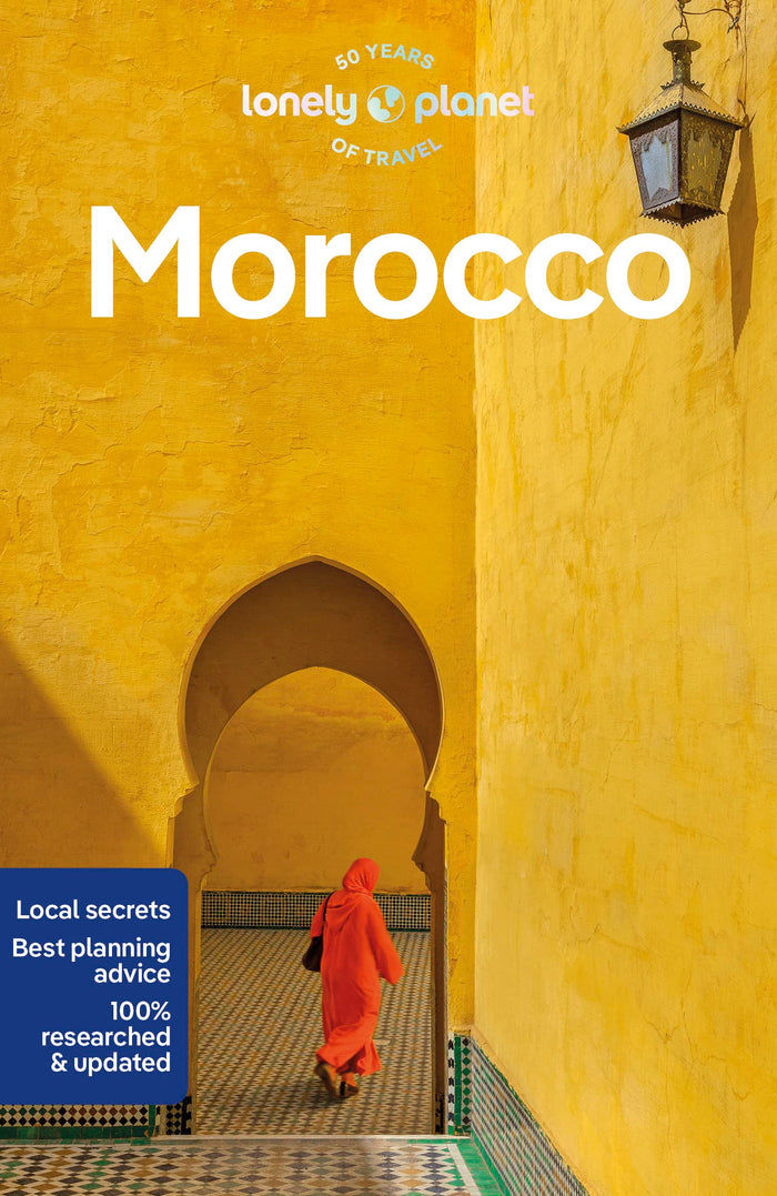 Lonely Planet Morocco: Detailed Itineraries | Travel Like a Local | Insider Tips | Covers Marrakesh, Tangier, Fez, Casablanca, and more (Travel Guide) by Helen Ranger - Paperback cover