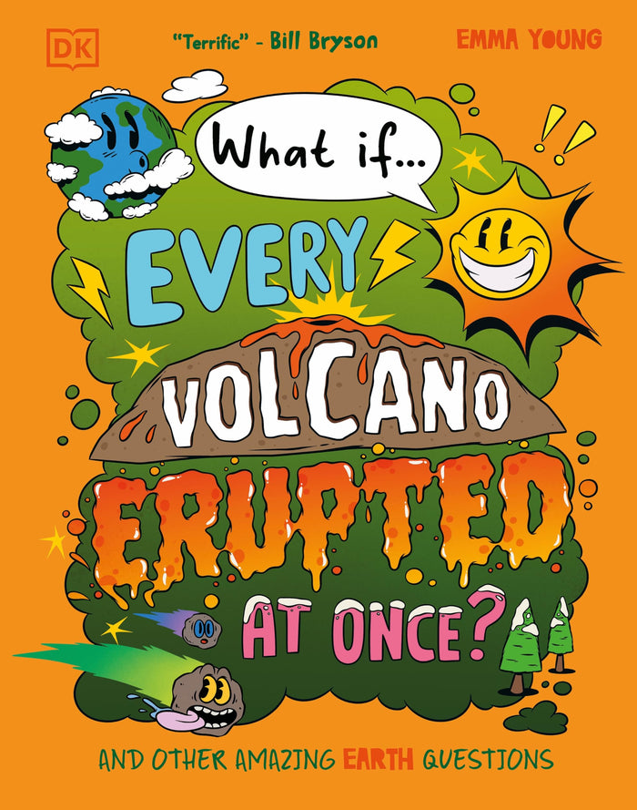 What If... Every Volcano Erupted at Once? by Emma Young - Hardcover cover