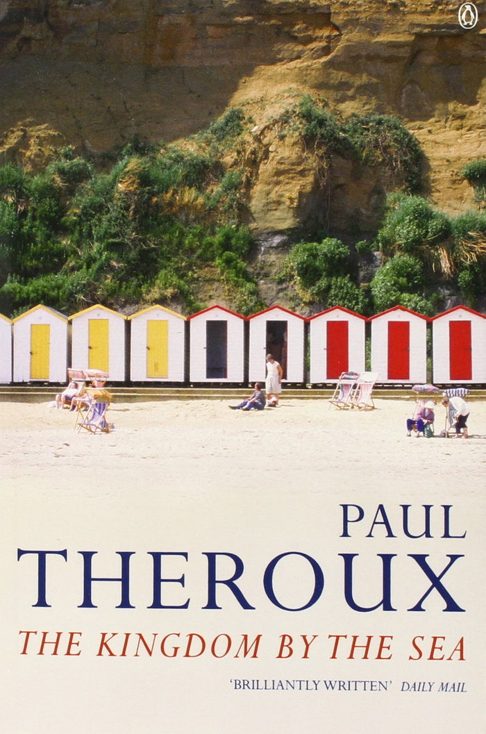 The Kingdom by the Sea: A Journey Around the Coast of Great Britain by Paul Theroux - Paperback cover