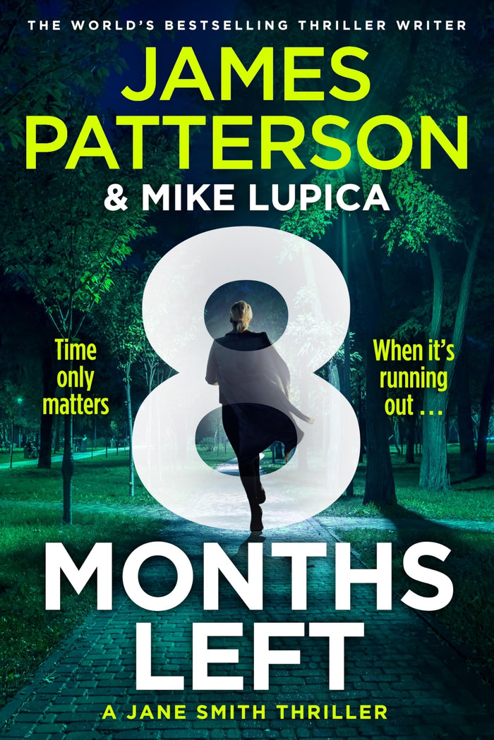 8 Months Left: A Jane Smith Thriller by James Patterson - Paperback cover
