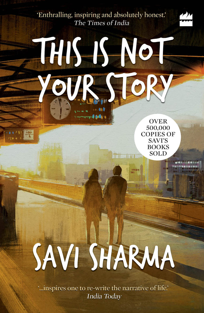 This Is Not Your Story by Savi Sharma - Paperback cover