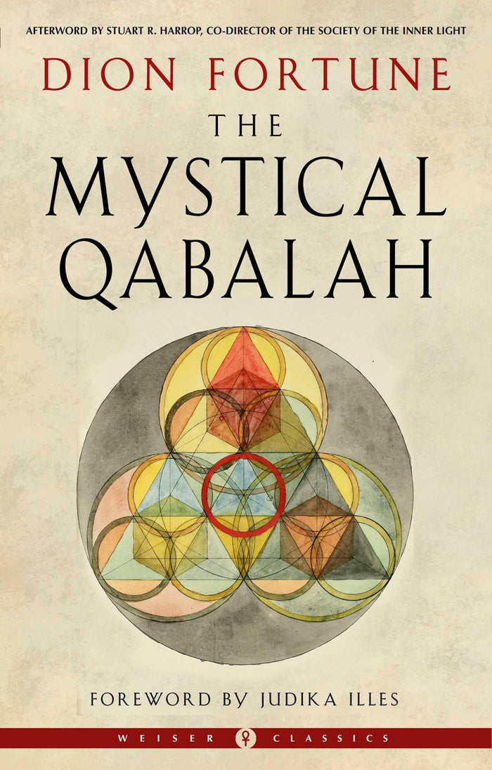 The Mystical Qabalah (Weiser Classics Series) by Dion Fortune - Paperback cover
