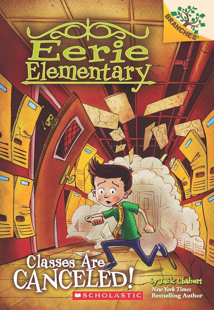 Eerie Elementary #7 Classes Are Canceled!: A Branches Book by Jack Chabert - Paperback cover