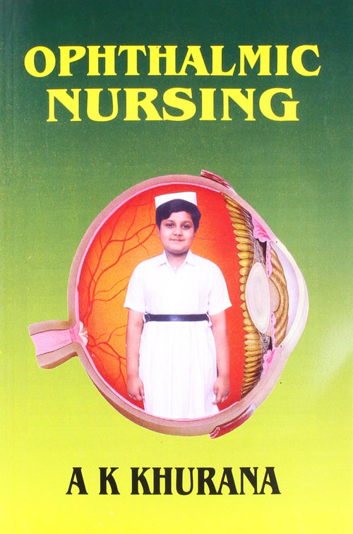 Ophthalmic Nursing by A.K. Khurana - Paperback cover