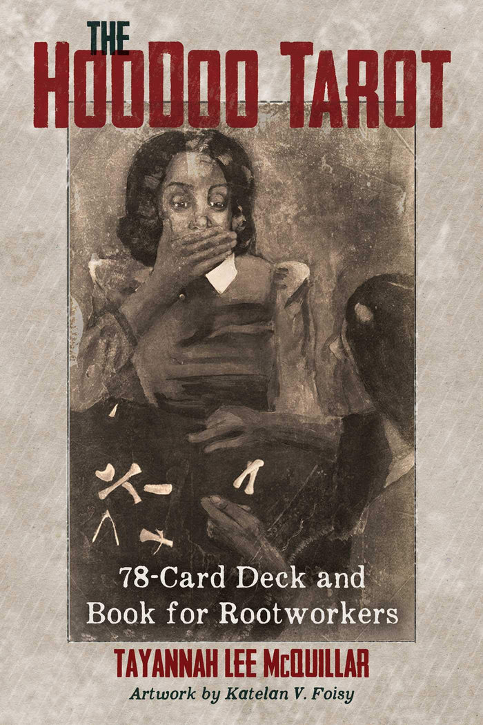 The Hoodoo Tarot: 78-Card Deck and Book for Rootworkers by Tayannah Lee McQuillar - Cards cover