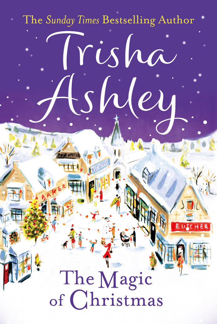 The Magic of Christmas: A heartwarming and uplifting christmas romance from the Sunday Times bestselling author by Trisha Ashley - Paperback cover