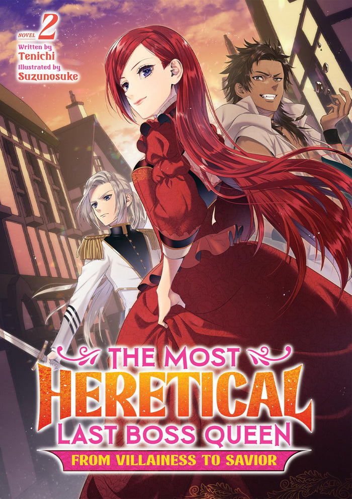 The Most Heretical Last Boss Queen: From Villainess to Savior (Light Novel) Vol. 2 by Tenichi - Paperback cover