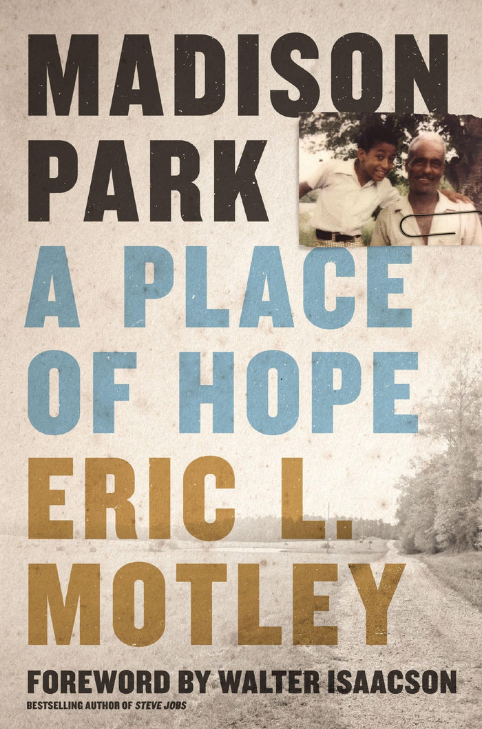 Madison Park: A Place of Hope by Eric L. Motley - Hardcover cover